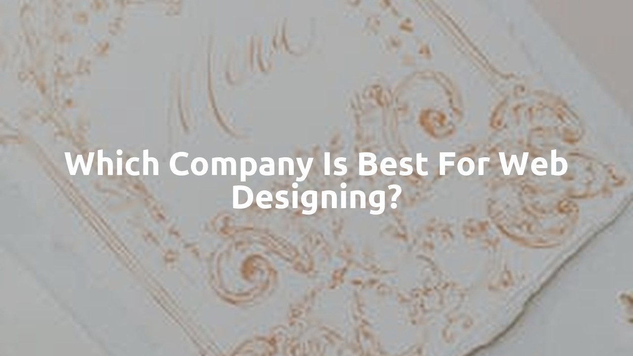 Which company is best for web designing?