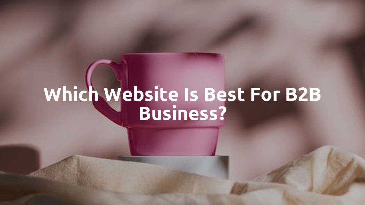 Which website is best for B2B business?