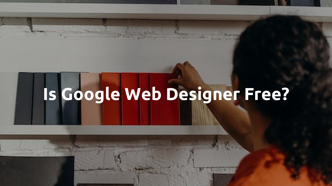 Is Google Web Designer free?