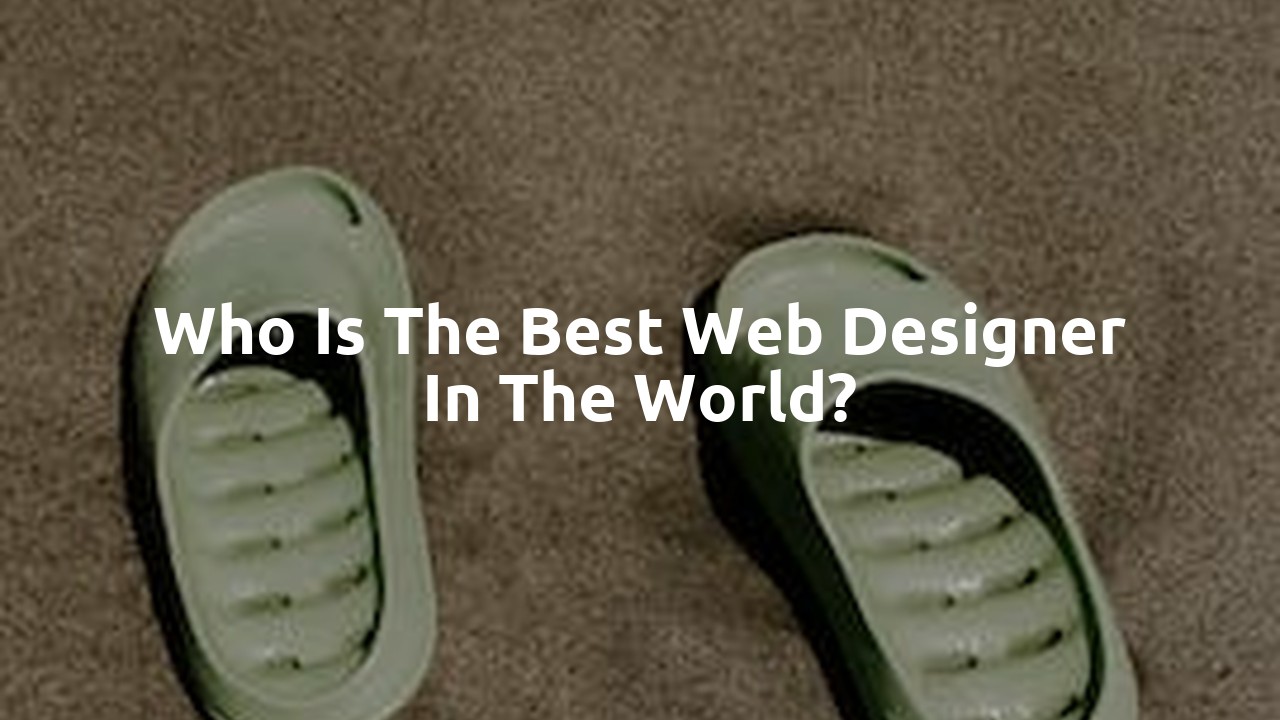 Who is the best web designer in the world?