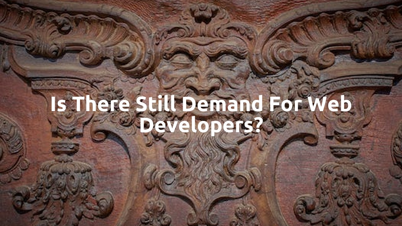 Is there still demand for web developers?
